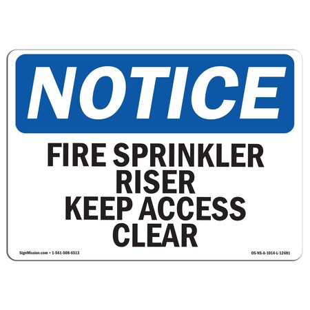 Signmission OSHA Notice Sign, 3.5" H, 5" W, Fire Sprinkler Riser Keep Access Clear Sign, Landscape, 10PK OS-NS-D-35-L-12681-10PK